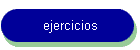 ejercicios