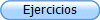 Ejercicios