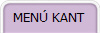 MEN� KANT